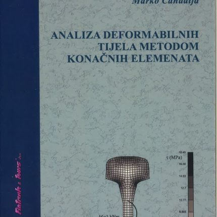 Analiza deformabilnih tijela metodom konačnih elemenata